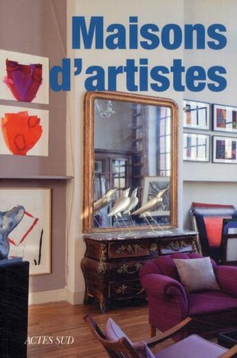 Couverture du livre « Maisons d'artistes » de Anna Mainoli aux éditions Motta