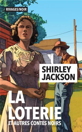 Couverture du livre « La loterie et autres contes noirs » de Shirley Jackson aux éditions Rivages
