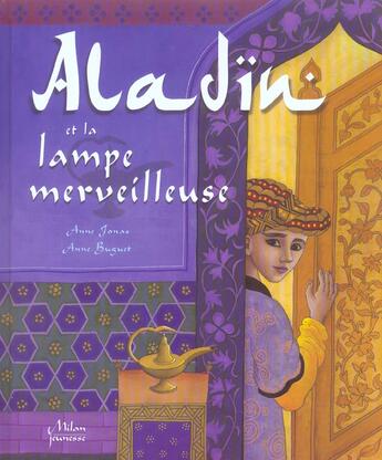 Couverture du livre « Aladin et la lampe merveilleuse » de Anne Buguet aux éditions Milan