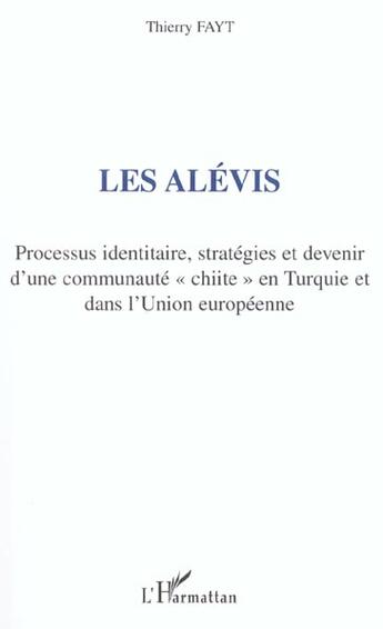 Couverture du livre « Les alevis - processus identitaire, strategies et devenir d'une communaute 