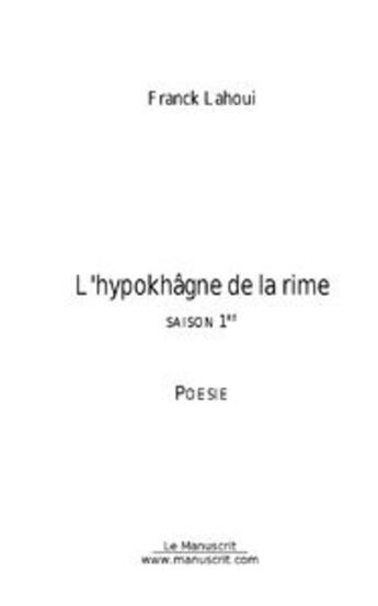 Couverture du livre « L'hypokhagne de la rime » de Franck Lahoui aux éditions Le Manuscrit