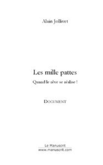 Couverture du livre « Les mille pattes » de Alain Jollivet aux éditions Le Manuscrit