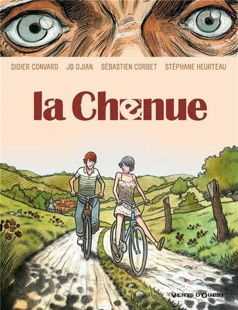 Couverture du livre « La chenue » de Stephane Heurteau et Didier Convard et Jean-Blaise Djian et Sebastien Corbet aux éditions Vents D'ouest