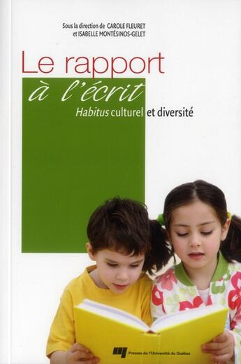 Couverture du livre « Le rapport à l'écrit ; habitus culturel et diversité » de  aux éditions Pu De Quebec