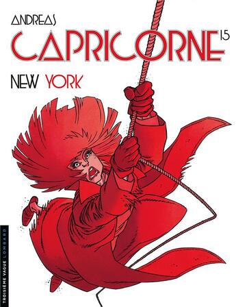 Couverture du livre « Capricorne Tome 15 : New York » de Andreas aux éditions Lombard