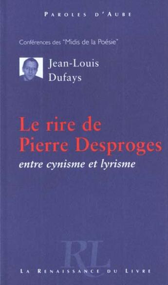 Couverture du livre « Pierre desproges » de Jean-Marc Dufait aux éditions Renaissance Du Livre