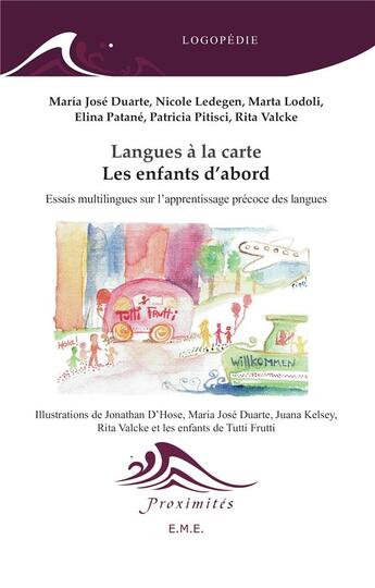 Couverture du livre « Langues a la carte - les enfants d'abord - essais multilingues sur l'apprentissage precoce des langu » de  aux éditions Eme Editions