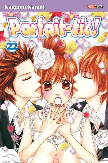 Couverture du livre « Parfait-tic! Tome 22 » de Nagamu Nanaji aux éditions Panini