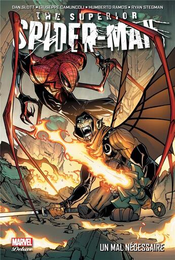 Couverture du livre « The superior Spider-Man Tome 2 : un mal nécessaire » de Dan Slott et Ryan Stegman et Giuseppe Camuncoli et Humberto Ramos aux éditions Panini