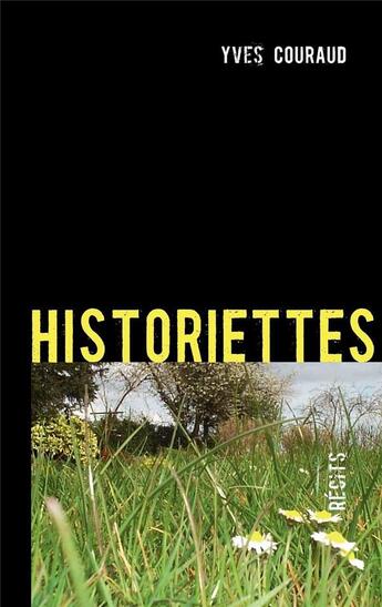 Couverture du livre « Historiettes » de Yves Couraud aux éditions Books On Demand