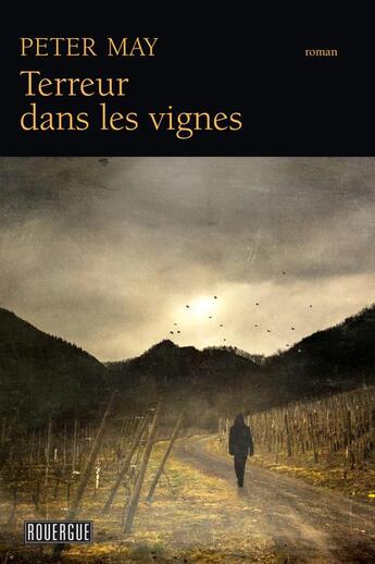 Couverture du livre « Terreur dans les vignes » de Peter May aux éditions Rouergue