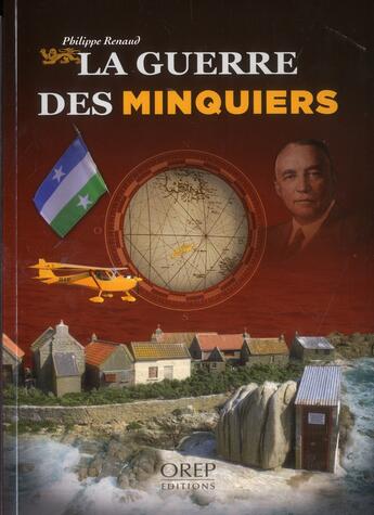 Couverture du livre « La guerre des Minquiers » de Philippe Renaud aux éditions Orep