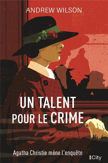 Couverture du livre « Un talent pour le crime » de Andrew Wilson aux éditions City