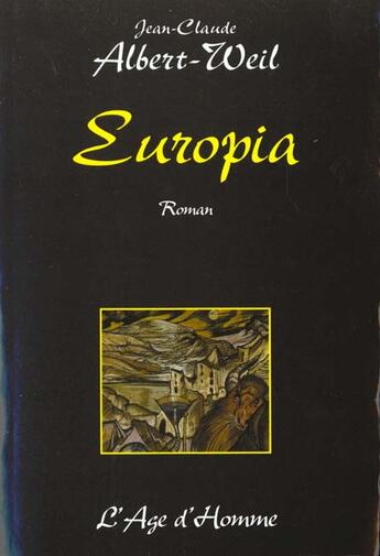 Couverture du livre « Europia » de Albert-Weil Jean-Cla aux éditions L'age D'homme