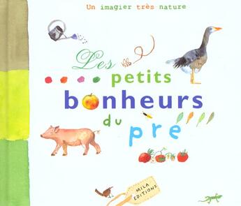 Couverture du livre « Les petits bonheurs du pré » de  aux éditions Mila