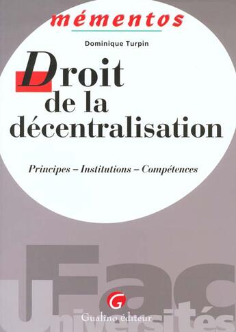 Couverture du livre « Mementos - droit de la decentralisation » de Turpin D. aux éditions Gualino