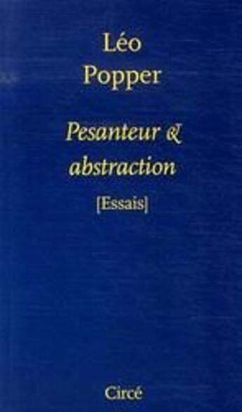 Couverture du livre « Pesanteur & abstraction » de Leo Popper aux éditions Circe