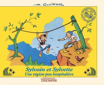 Couverture du livre « Sylvain et Sylvette Tome 6 : une région peu hospitalière » de Maurice Cuvillier aux éditions Triomphe