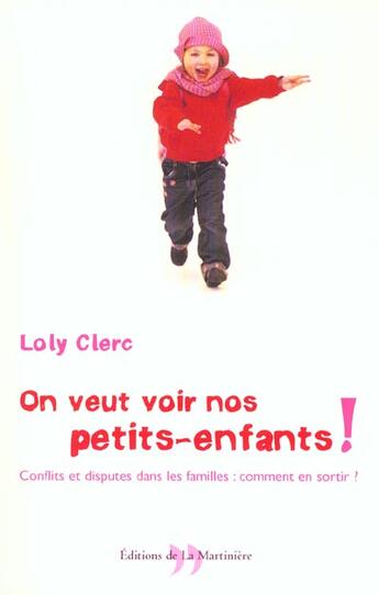 Couverture du livre « On Veut Voir Nos Petits-Enfants ! » de Clerc/Fuchs aux éditions La Martiniere