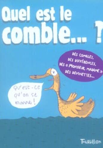 Couverture du livre « Quel est le comble... ? » de Magali Le Huche aux éditions Tourbillon