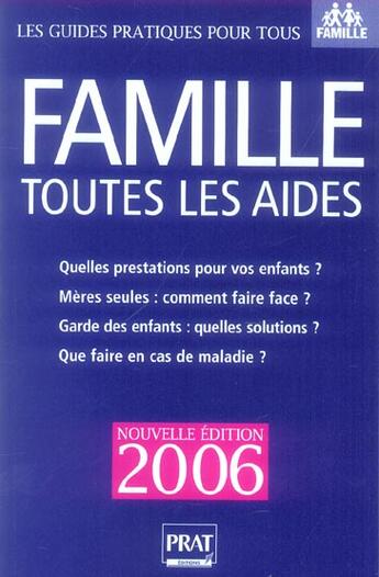 Couverture du livre « Famille, toutes les aides 2006 (édition 2005) » de Doleux-Janat C. aux éditions Prat