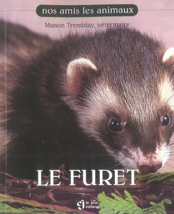 Couverture du livre « Le furet » de Manon Tremblay aux éditions Le Jour