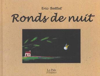 Couverture du livre « Ronds de nuit » de Eric Battut aux éditions Rocher