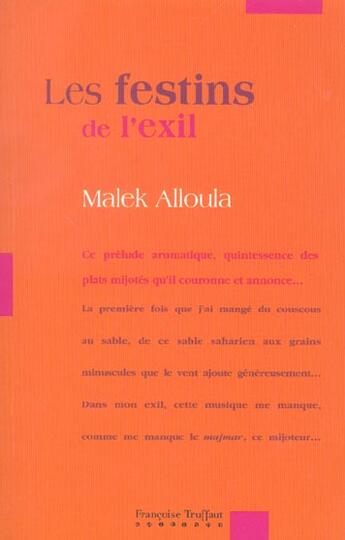 Couverture du livre « Les festins de l'exil » de Malek Alloula aux éditions Francoise Truffaut