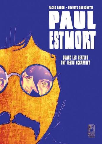 Couverture du livre « Paul est mort quand les beatles ont perdu mccartney » de Carbonetti/Baron aux éditions Feles