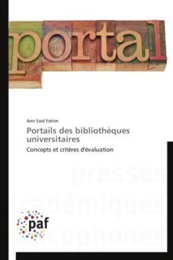 Couverture du livre « Portails des bibliothèques universitaires » de Amr Said Fahim aux éditions Presses Academiques Francophones