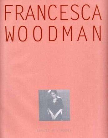 Couverture du livre « Francesca Woodman » de Castro F Krauss aux éditions Actar