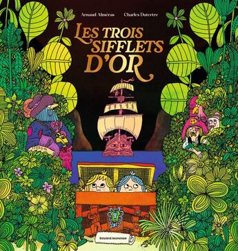 Couverture du livre « Les trois sifflets d'or » de Arnaud Almeras et Charles Dutertre aux éditions Bayard Jeunesse