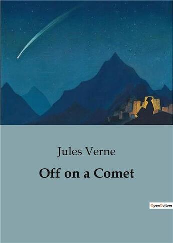 Couverture du livre « Off on a Comet » de Jules Verne aux éditions Culturea