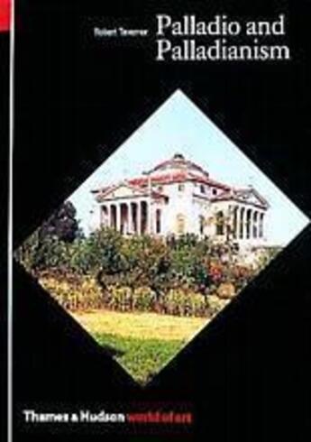 Couverture du livre « Palladio & palladianism (world of art) » de Tavernor aux éditions Thames & Hudson