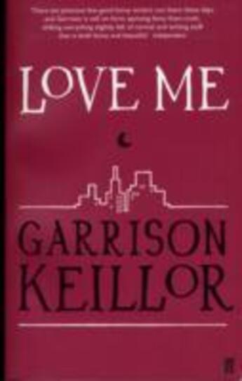 Couverture du livre « Love Me » de Garrison Keillor aux éditions Faber Et Faber