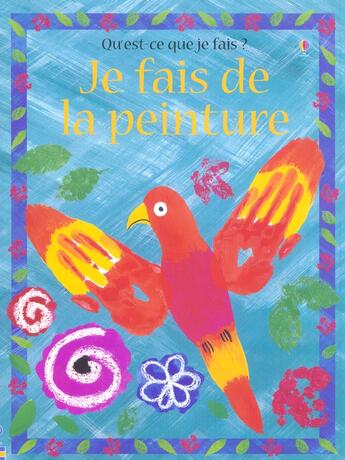 Couverture du livre « Je Fais De La Peinture » de Ray Gibson aux éditions Usborne