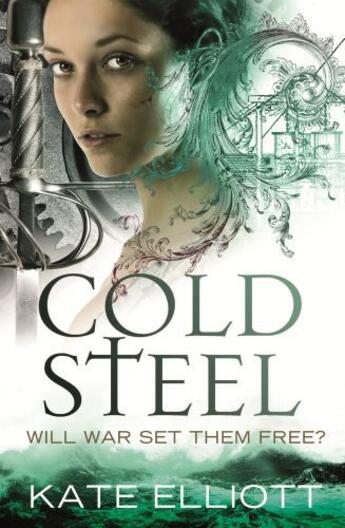 Couverture du livre « Cold Steel » de Kate Elliott aux éditions Epagine