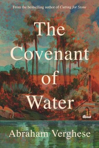 Couverture du livre « THE COVENANT OF WATER - AN OPRAH''S BOOK CLUB SELECTION » de Abraham Verghese aux éditions Atlantic Books