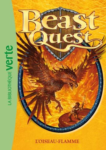 Couverture du livre « Beast Quest Tome 6 : l'oiseau-flamme » de Adam Blade aux éditions Hachette Jeunesse