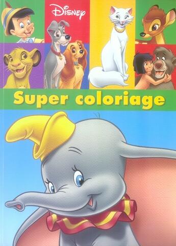 Couverture du livre « Super coloriage classiques » de Walt Disney aux éditions Disney Hachette