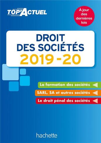 Couverture du livre « Top'actuel ; droit des sociétés (édition 2019/2020) » de Christiane Lamassa et Marie-Claude Rialland aux éditions Hachette Education