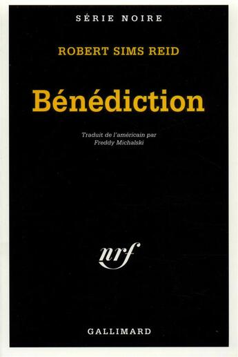 Couverture du livre « Bénédiction » de Robert Sims Reid aux éditions Gallimard