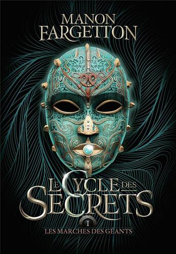 Couverture du livre « Le cycle des secrets Tome 1 : les marches des géants » de Manon Fargetton et Djohr aux éditions Gallimard-jeunesse