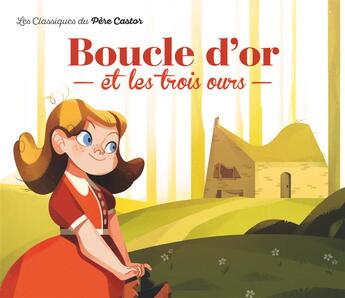 Couverture du livre « Boucle d'or et les trois ours (ne) » de Rose Celli/Maud Biha aux éditions Pere Castor