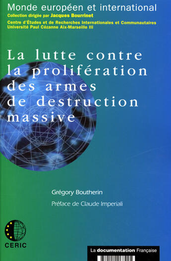 Couverture du livre « La lutte contre la prolifération des armes de destruction massive » de Gregory Boutherin aux éditions Documentation Francaise