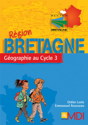 Couverture du livre « FASCICULE REGION BRETAGNE - Fichier Téléchargeable » de Didier Lores et Emmanuel Rousseau aux éditions Mdi