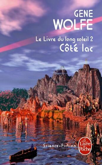 Couverture du livre « Le livre du long soleil Tome 2 ; côté lac » de Wolfe-G aux éditions Le Livre De Poche