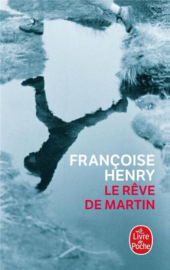 Couverture du livre « Le rêve de Martin » de Henry-F aux éditions Le Livre De Poche