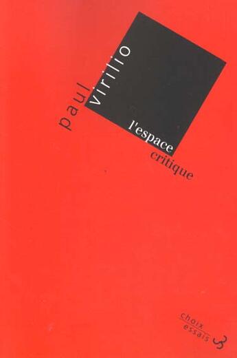 Couverture du livre « L'espace critique » de Paul Virilio aux éditions Christian Bourgois