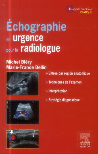 Couverture du livre « Échographie en urgence pour radiologue » de Marie-France Bellin et Michel Blery aux éditions Elsevier-masson